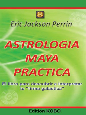 cover image of ASTROLOGIA MAYA PRACTICA